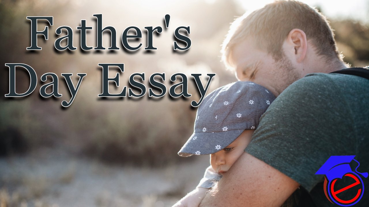 Fathers Day Essay