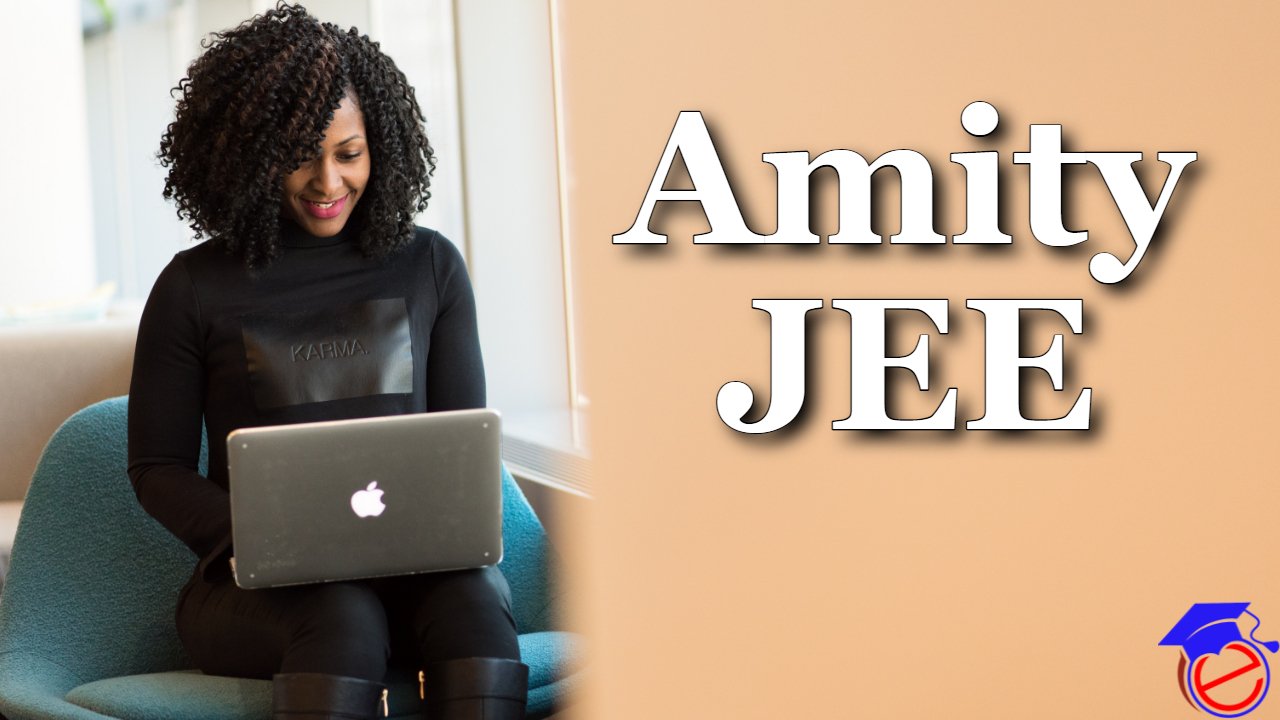 Amity JEE