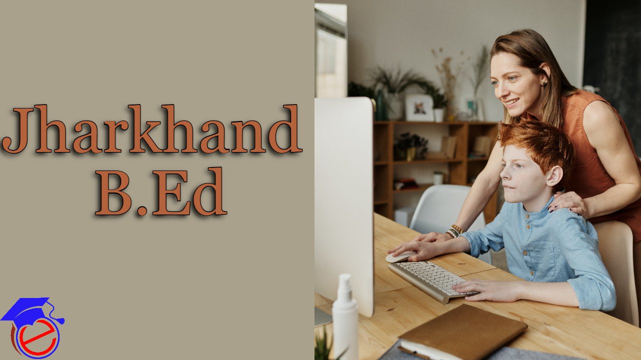 Jharkhand B.Ed