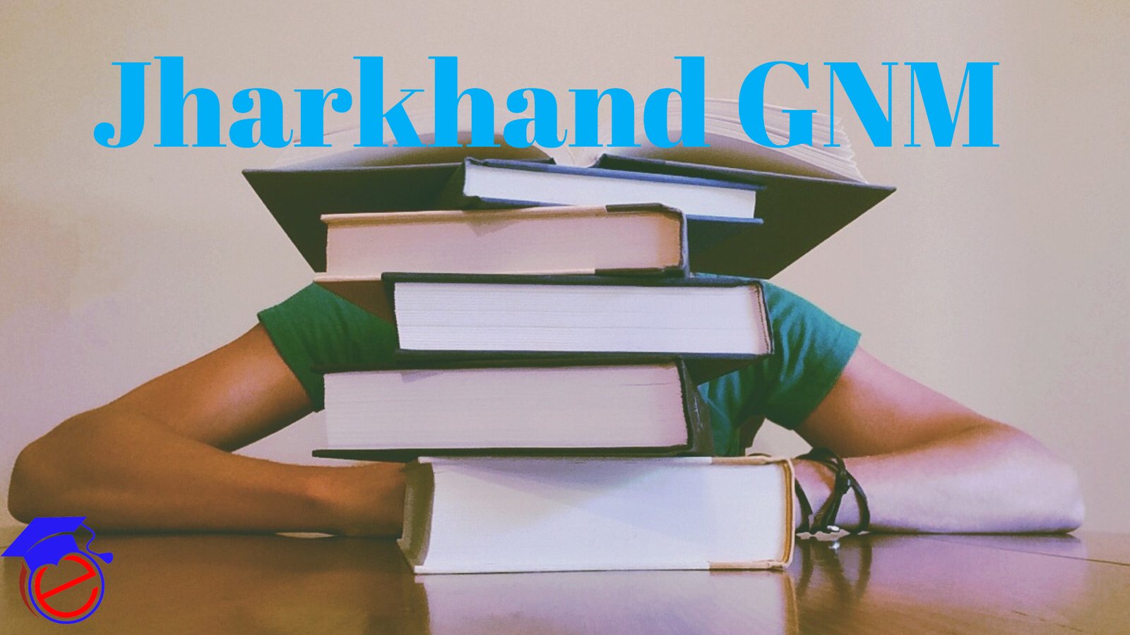 Jharkhand GNM 2022