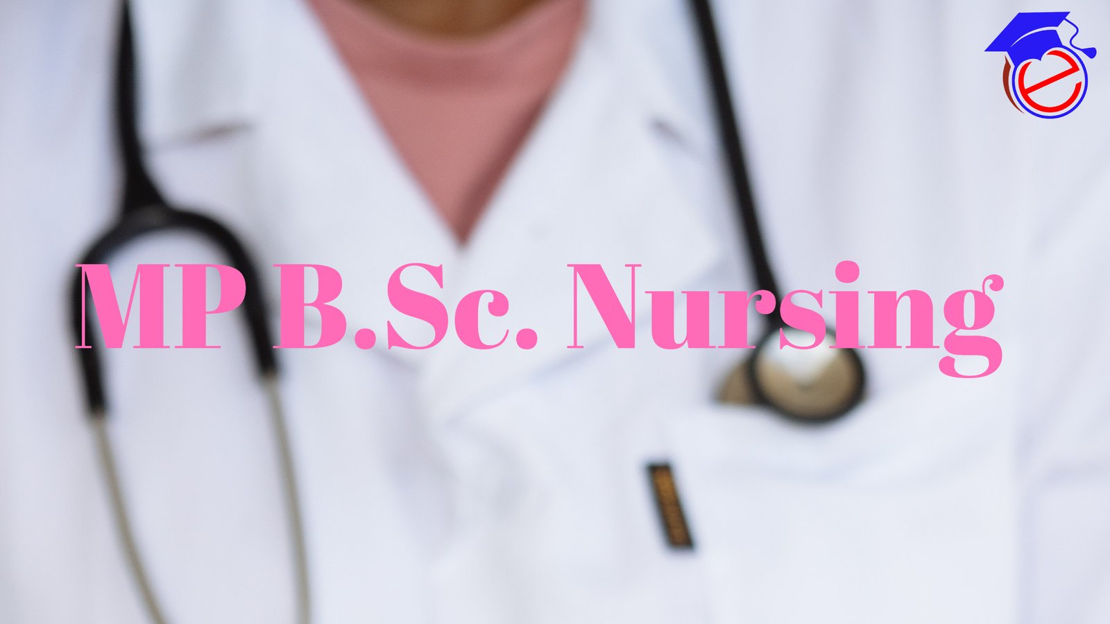 MP B.Sc. Nursing 2022
