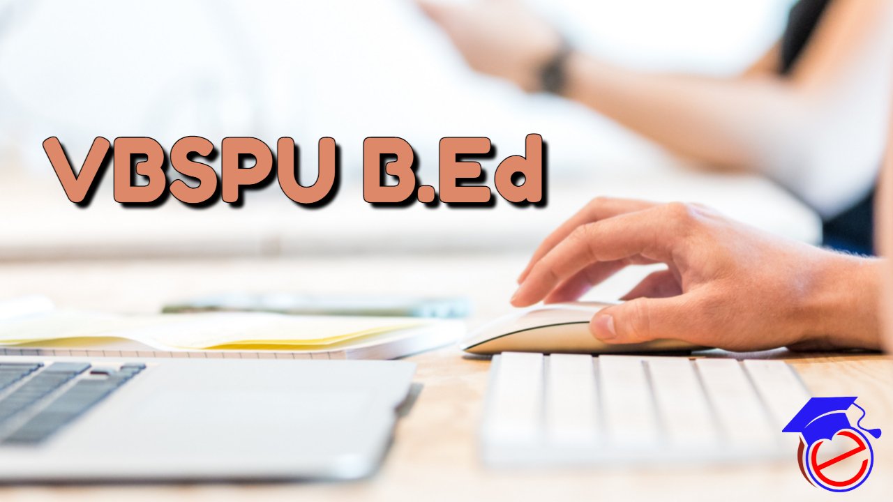 VBSPU B.Ed