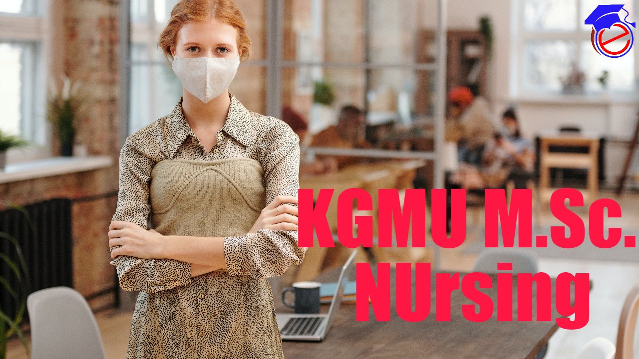 KGMU M.Sc. Nursing