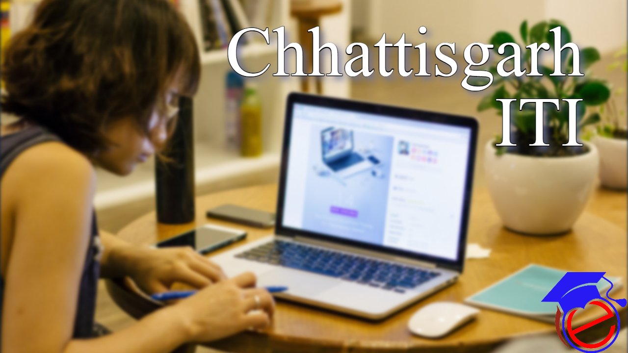 Chhattisgarh ITI