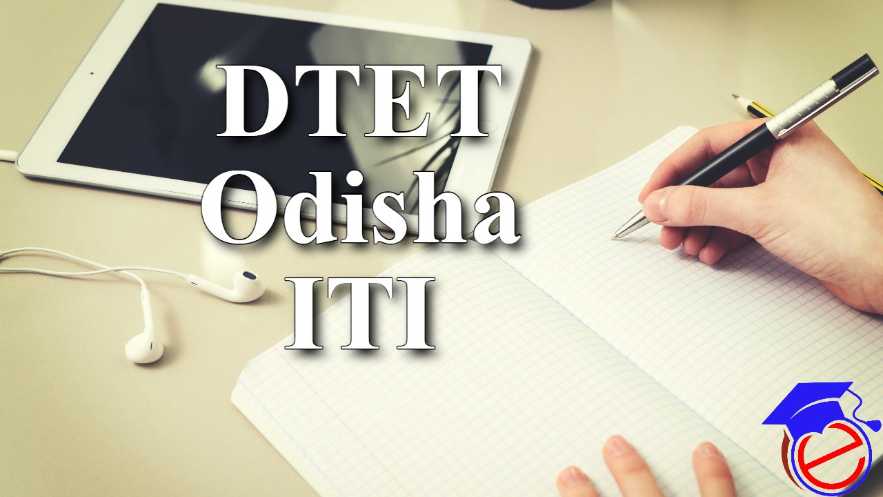 DTET Odisha ITI 2023