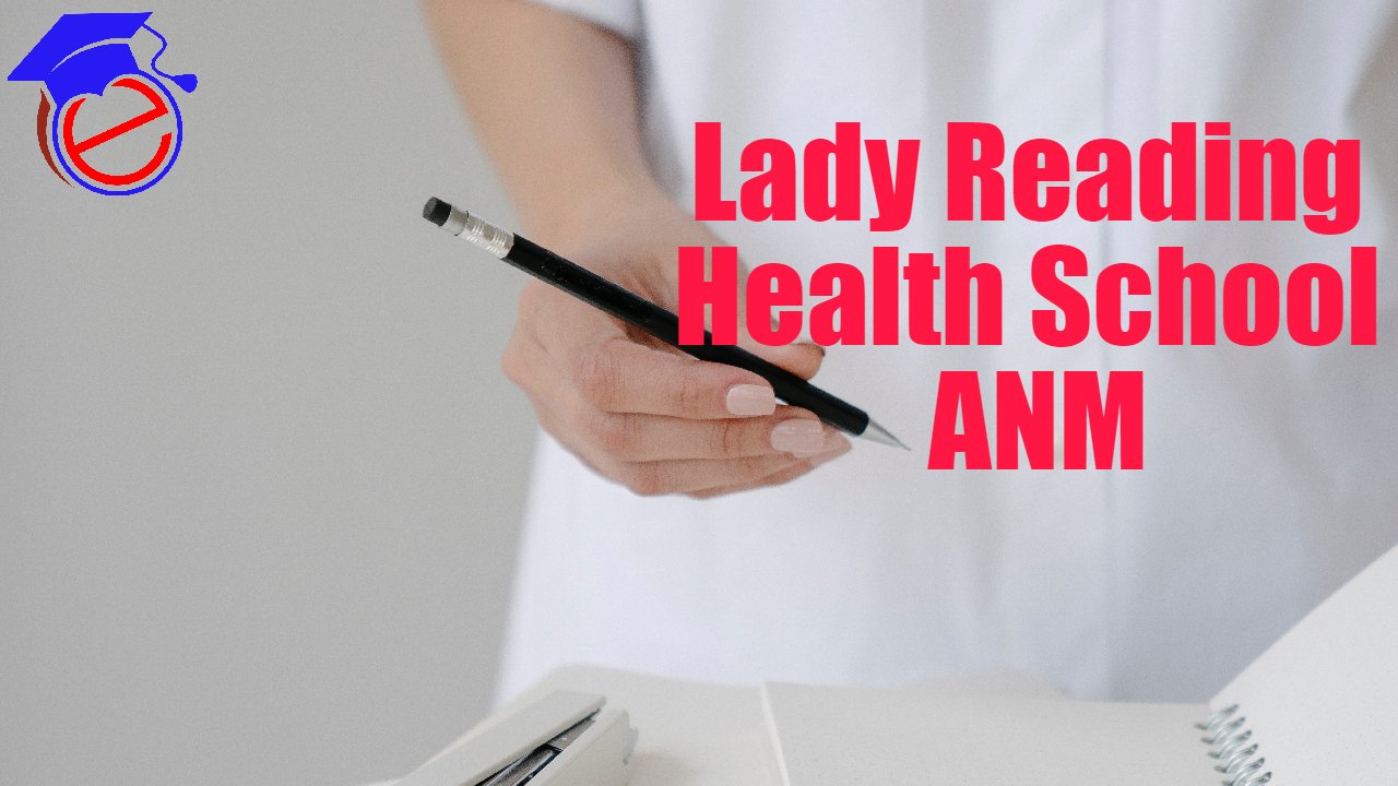 Lady Reading Health School ANM